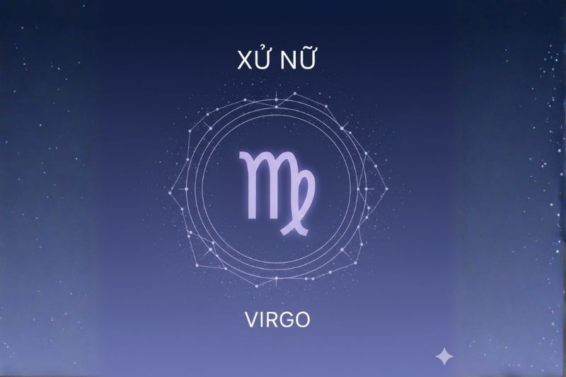 Cung Xử Nữ (Virgo): Giải Mã Những Bí Mật Chưa Từng Tiết Lộ Về Chòm Sao Này