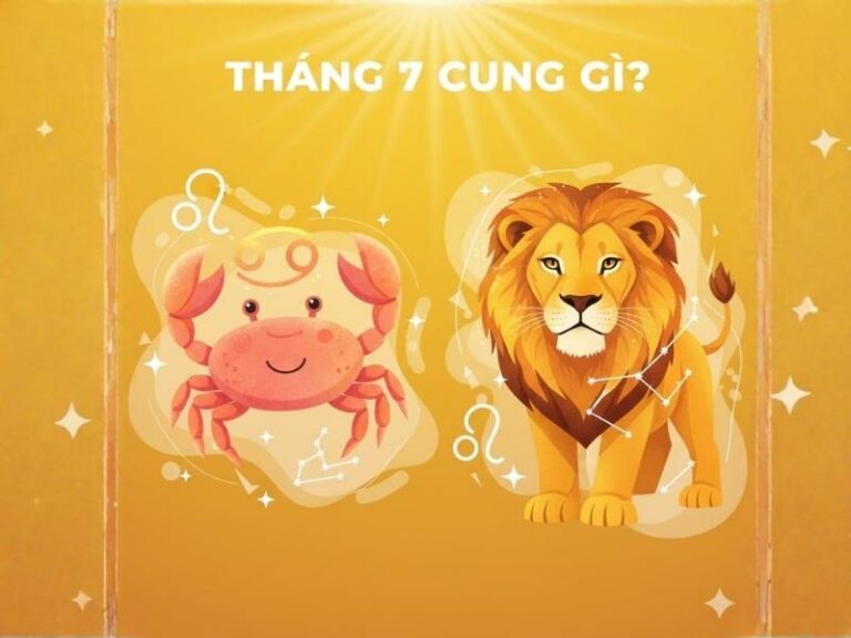 Tháng 7 Cung Gì? Giải Mã Bí Mật Tính Cách, Tình Yêu & Sự Nghiệp
